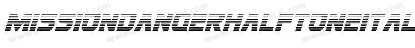 MissionDangerHalftoneItal 3zY9z字体转换